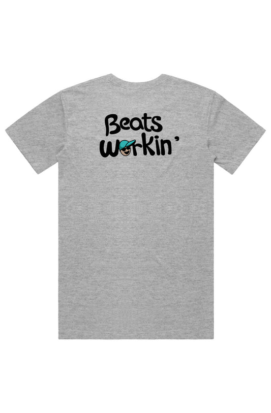 Beats Workin' - Staple Tee
